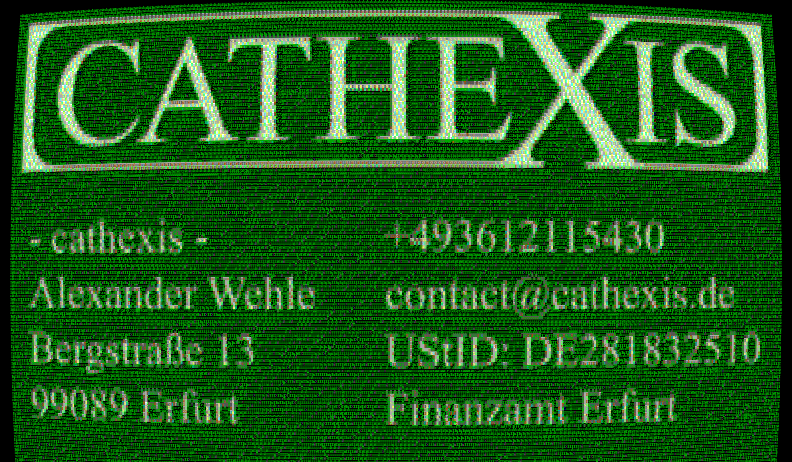 - cathexis - Alexander Wehle Bergstraße 13 99089 Erfurt +493612115430 contact@cathexis.de UStID: DE281832510 Finanzamt Erfurt